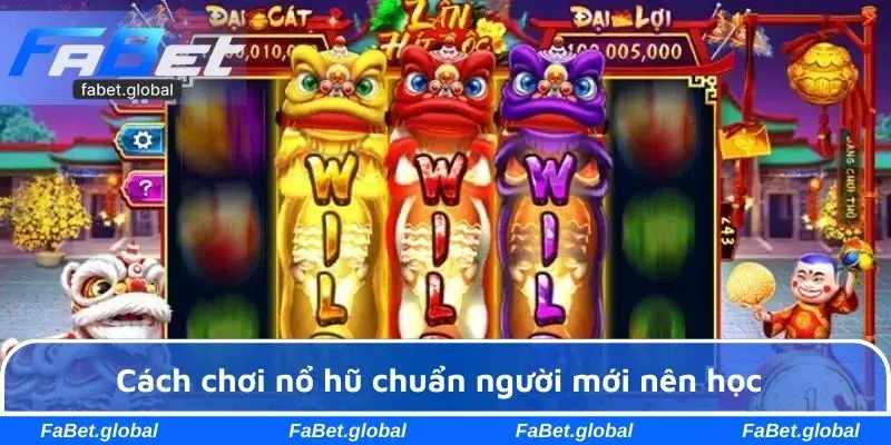 Cách chơi nổ hũ chuẩn người mới nên học