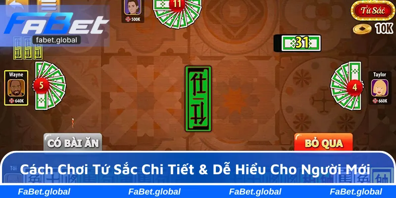 Cách chơi Tứ Sắc