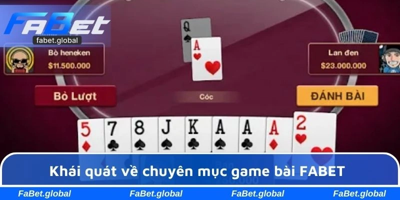 Khái quát về hình thức game bài FABET